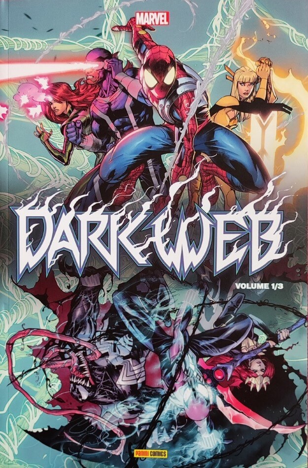 Couverture du tome 1 de Dark Web. On y voit plsuieurs personnages de l'univers Marvel Dessus dont Spider-Man.